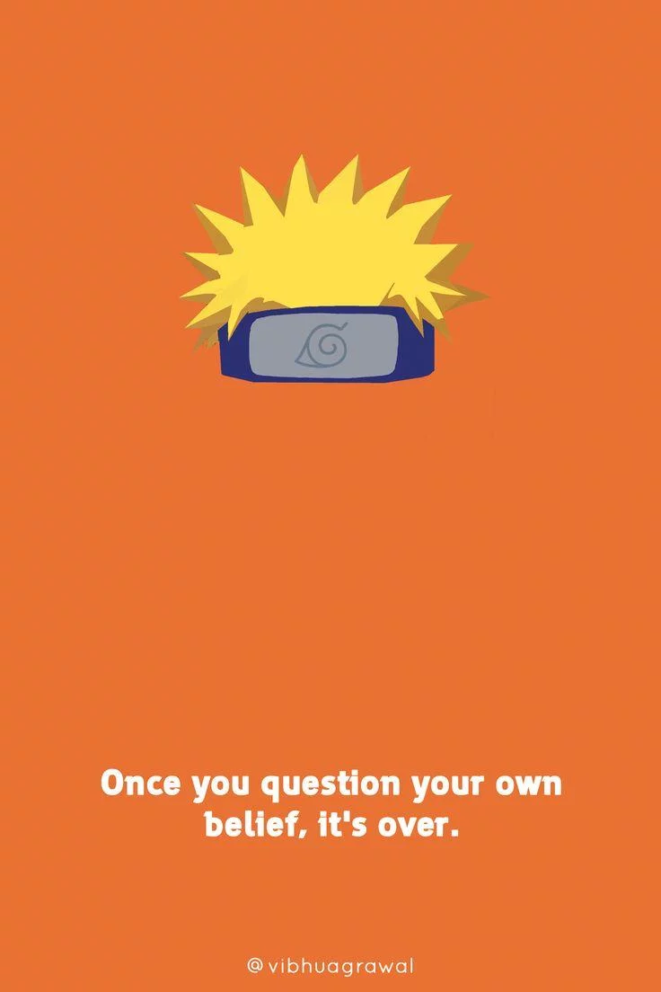 Free Download Naruto Wallpaper Quotes Once You Question Page 1447655 (736 x 1104)