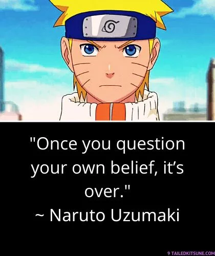 Free Download Naruto Wallpaper Quotes Once You Question Page 1452178 (420 x 500)