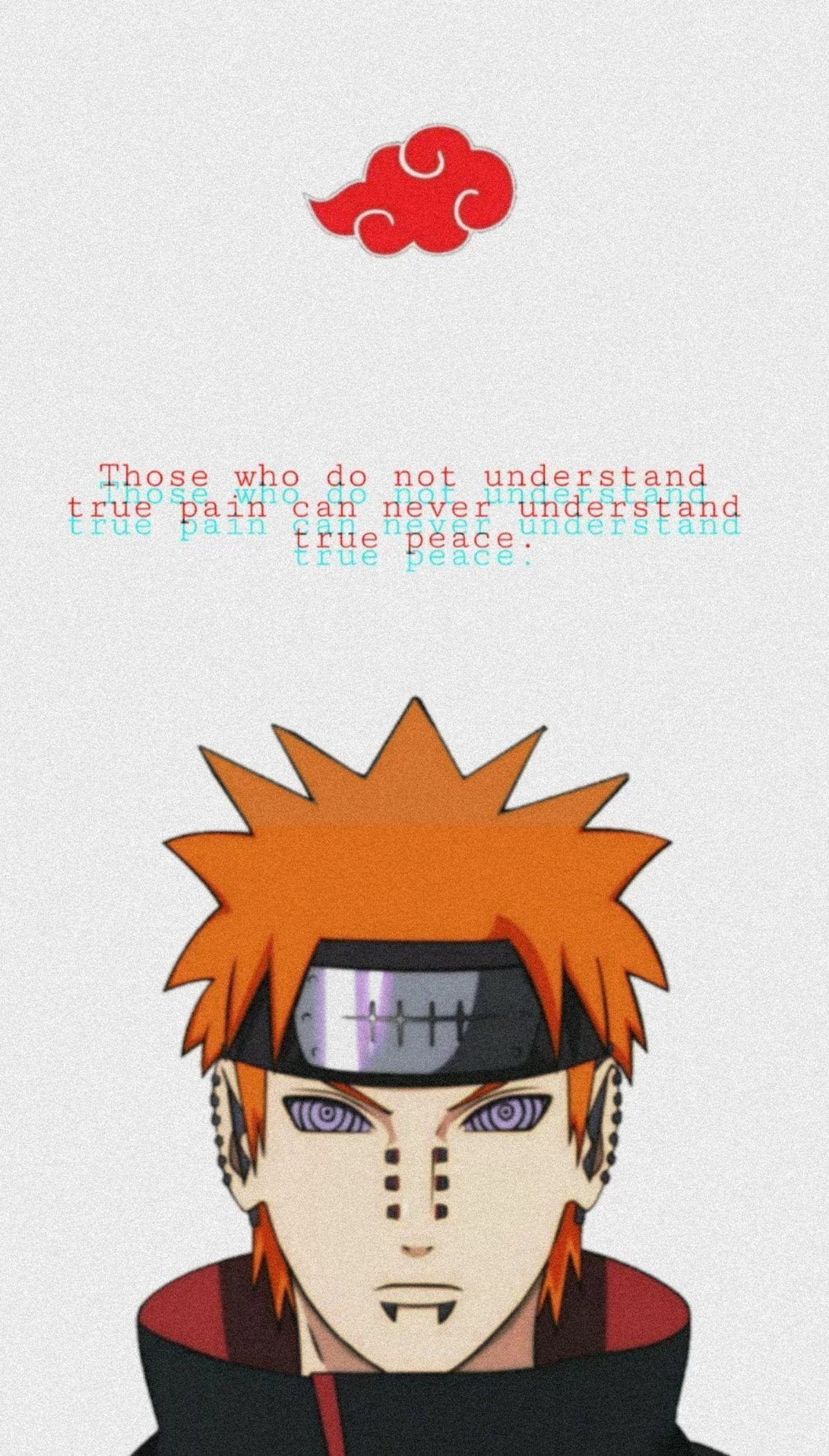 Free Download Naruto Pain Quote Wallpaper Iphone X Page 38408 (1200 x 2107)