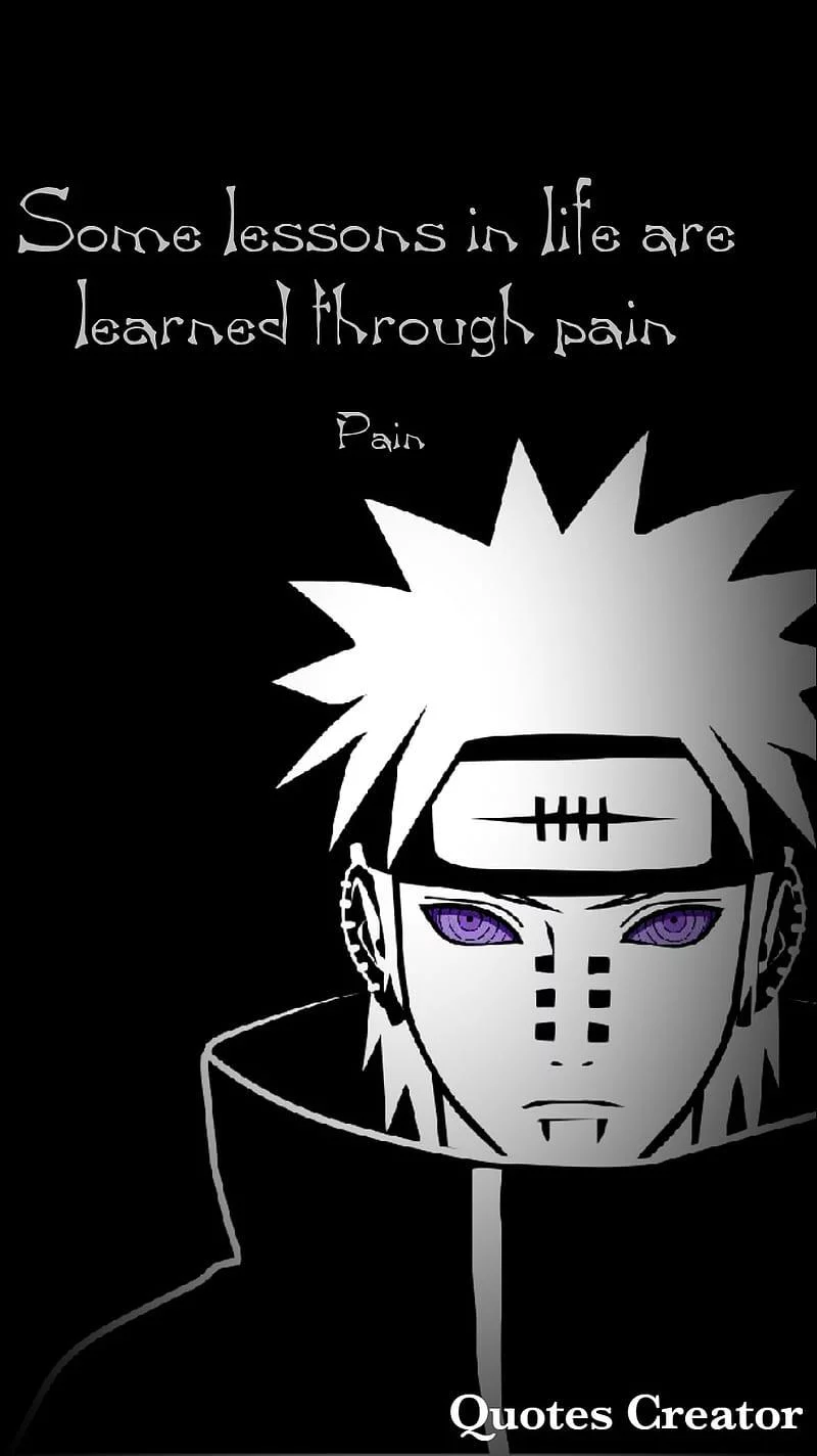 Free Download Naruto Quotes About Pain Wallpaper Page 753265 (800 x 1424)